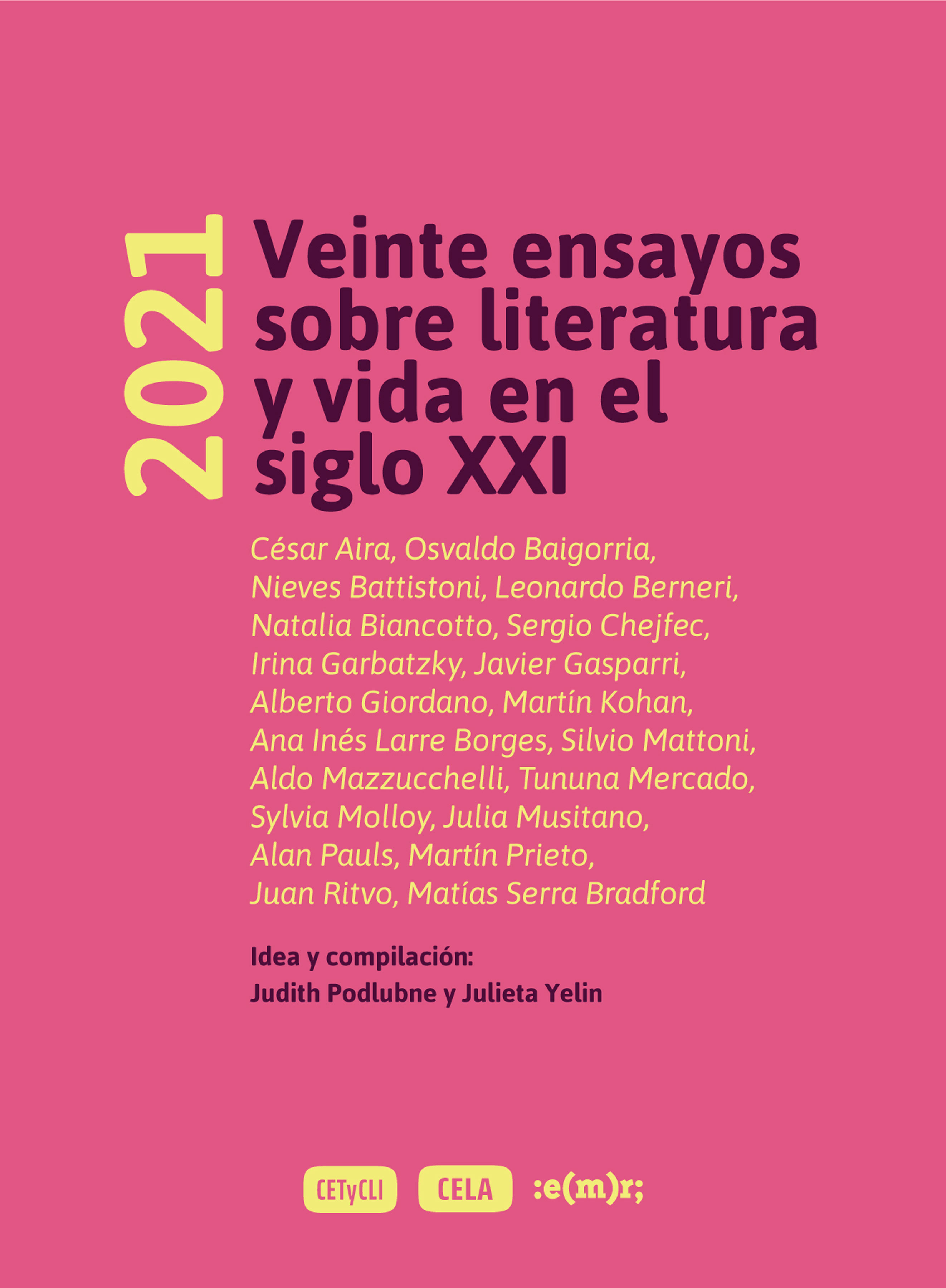 2021 - Veinte ensayos sobre literatura y vida en el siglo XXI